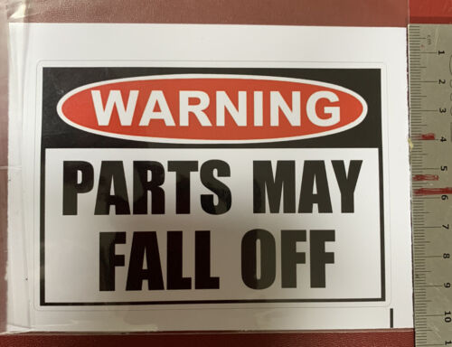 2 xWarning Parts May Fall Off CAR BUMPER STICKER FUNNY DECAL Van Truck Fridge